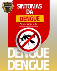 Cartaz informativo sobre saúde com fundo dividido entre vermelho e bege. No topo esquerdo, há um logotipo dourado escrito "S.M.A.S SEGURANÇA". O título central em destaque diz: "SINTOMAS DA DENGUE". Abaixo do título, há uma instrução: "Arraste para o lado" com uma seta indicando a direita. No centro da imagem, um selo circular branco com uma borda vermelha de proibido (um círculo com uma barra diagonal) sobreposto ao desenho de um mosquito preto. Na parte inferior, a palavra "DENGUE" aparece repetida duas vezes em letras grandes e brancas.